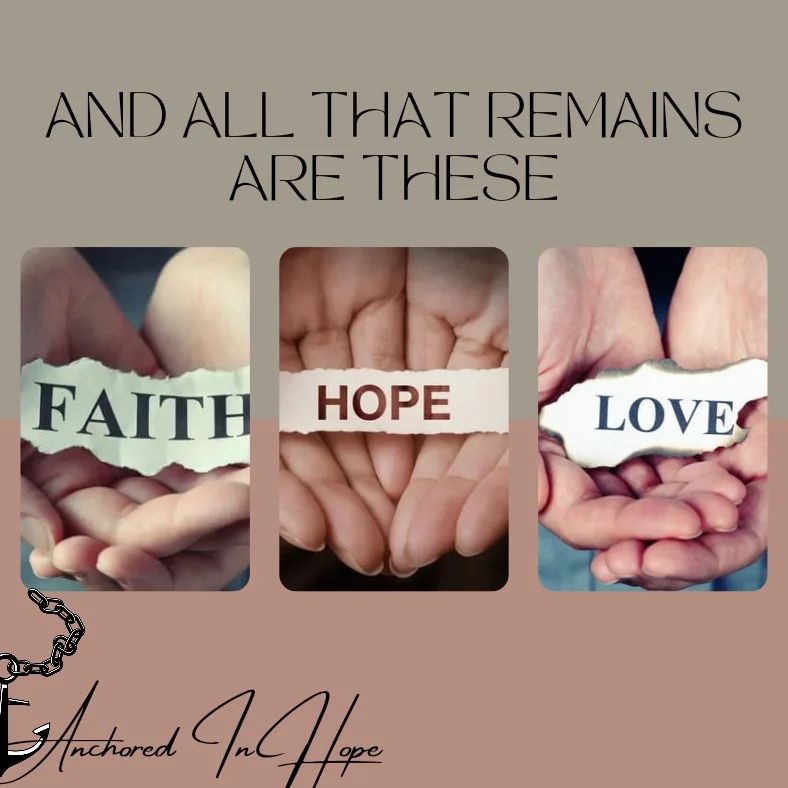 Faith Hope and Love