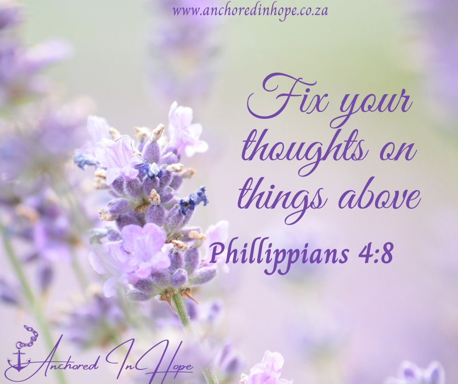 Fix your thoughts on things above