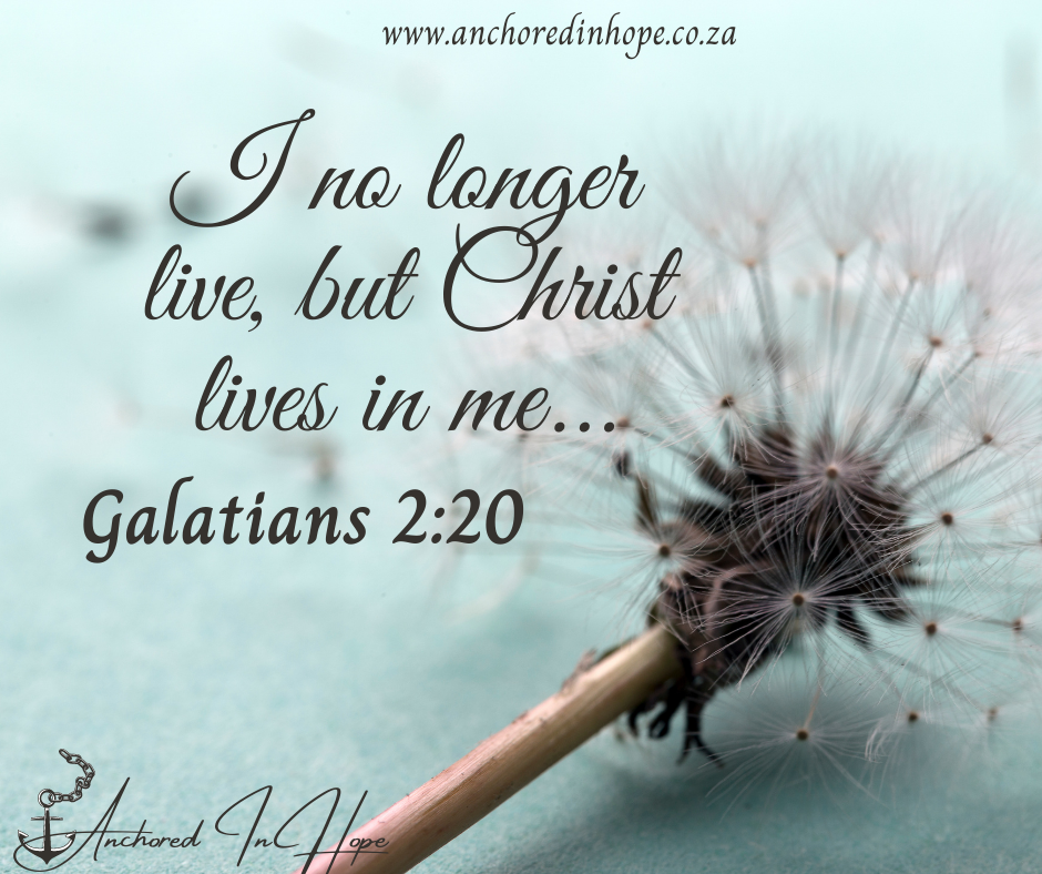 I no longer live but Christ lives in me