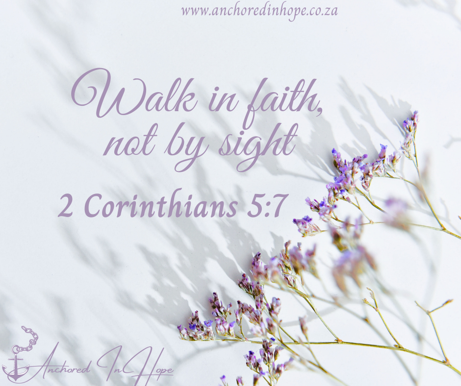 Walk in faith