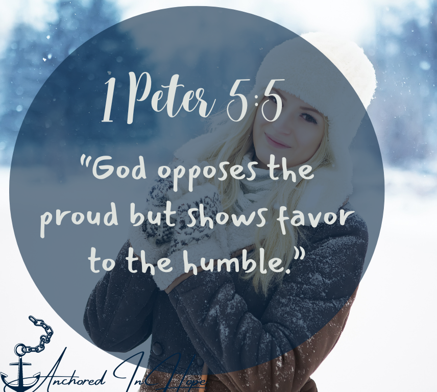 1 9 1 Peter 55 God opposes the proud but shows favor to the humble.