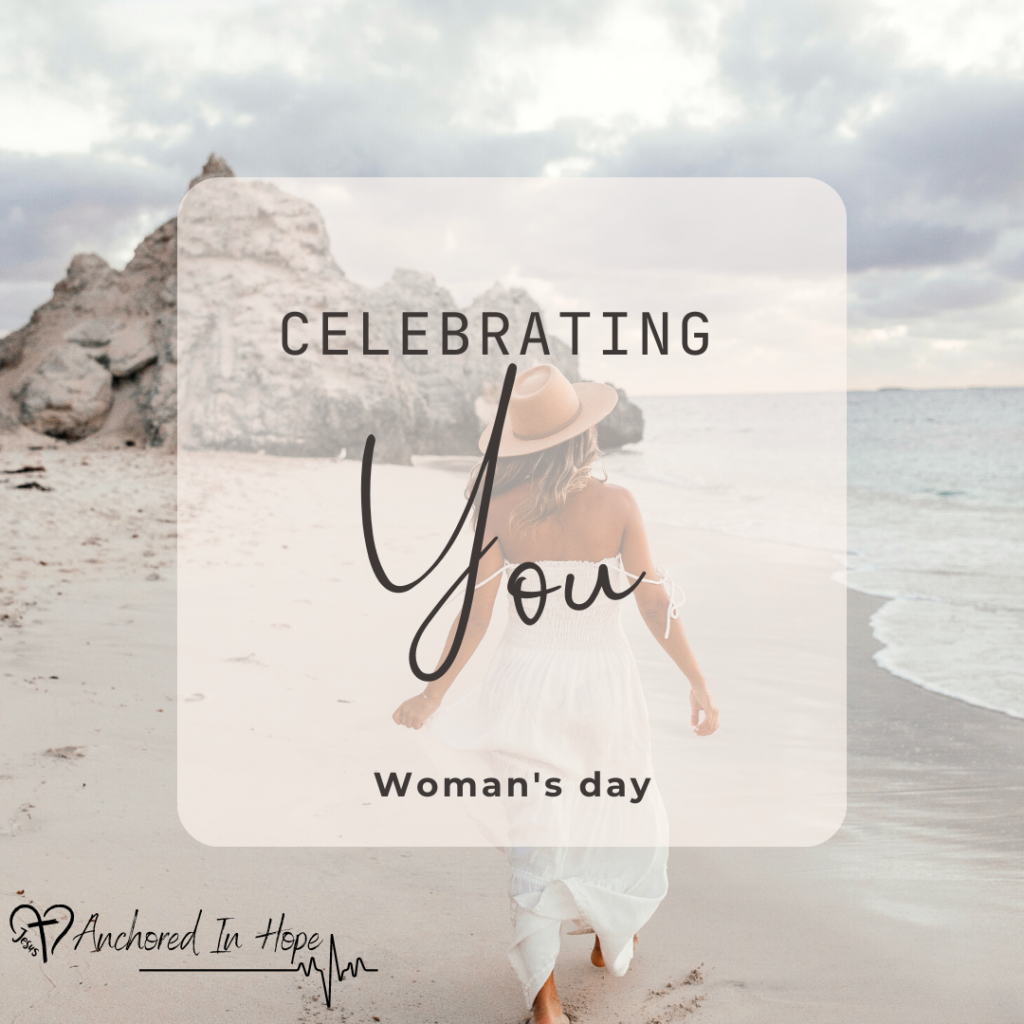 Celebrating You on Womans Day