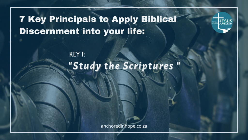 Key 1 7 Key Principals to Apply Biblical Discernment into your life