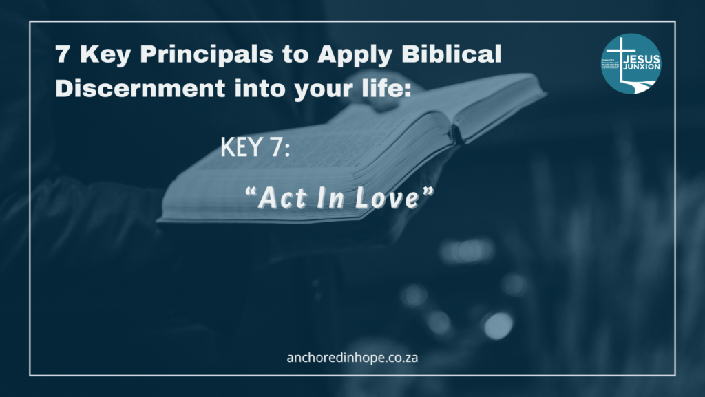 Key 7 7 Key Principals to Apply Biblical Discerment into your life