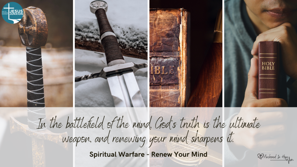 Renewing the mind 2 Spiritual Warfare No 4