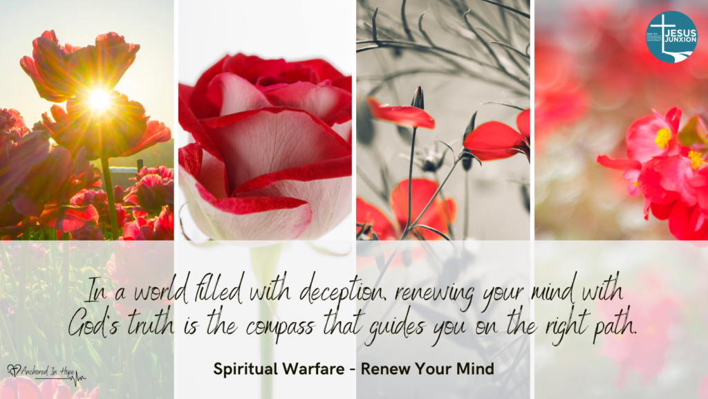 Renewing the mind 5 Spiritual Warfare No 4