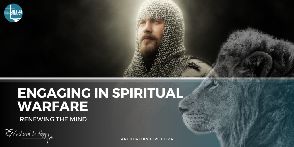 Spiritual Warfare 5 Renewing the mind