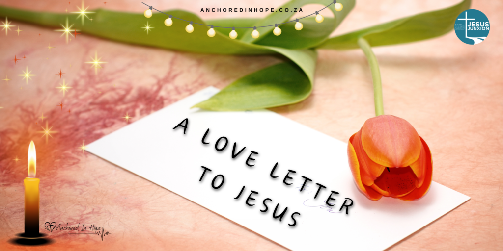 A love Letter to My Jesus